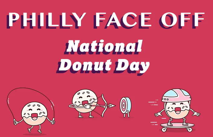 Philly Face Off – National Donut Day