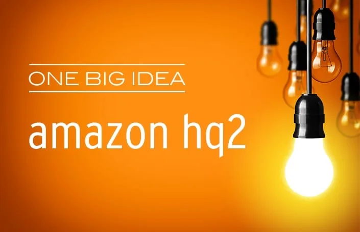 One Big Idea – Amazon HQ2