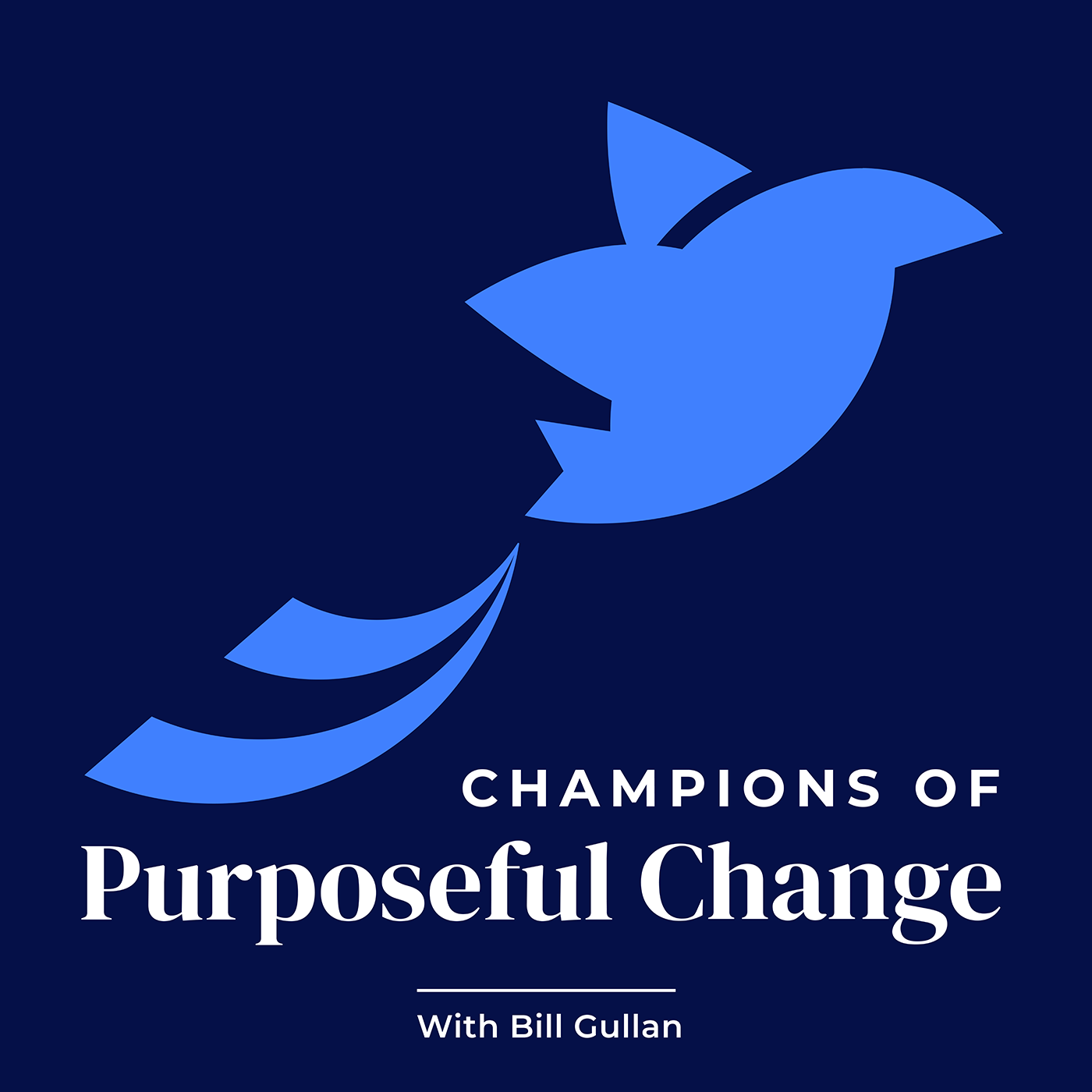The Champions of Purposeful Change Podcast